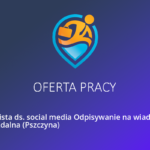 Oferta pracy w Racibórz na stanowisko – Specjalista ds. social media Odpisywanie na wiadomości Praca Zdalna