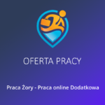 Praca w Żory na stanowisku – Specjalista ds. reklamy produktów i usług Praca Zdalna